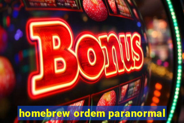 homebrew ordem paranormal